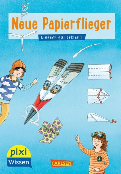 Produktbild: Pixi Wissen 101: Neue Papierflieger
