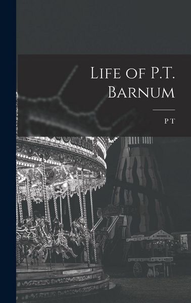 Produktbild: Life of P.T. Barnum