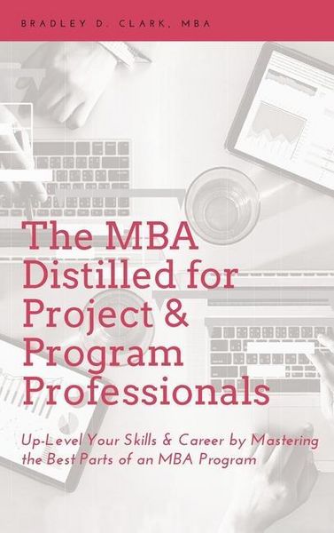 Produktbild: MBA Distilled for Project & Program Professionals