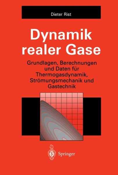 Dynamik realer Gase, Taschenbuch von Dieter Rist, Springer Berlin, 9783642648229