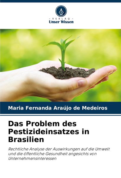 Produktbild: Das Problem des Pestizideinsatzes in Brasilien