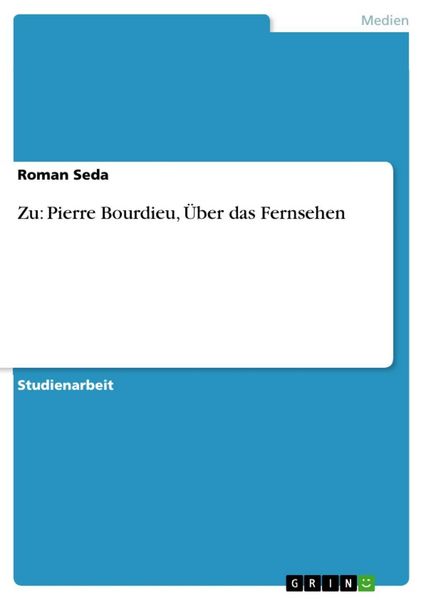 Produktbild: Zu: Pierre Bourdieu, &Uuml;ber das Fernsehen