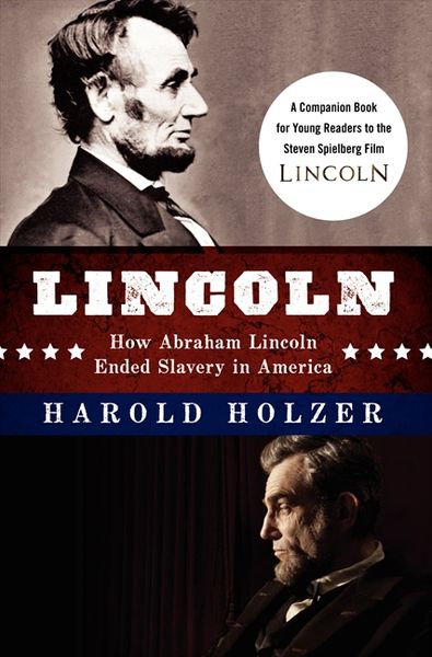 Produktbild: Lincoln: How Abraham Lincoln Ended Slavery in America