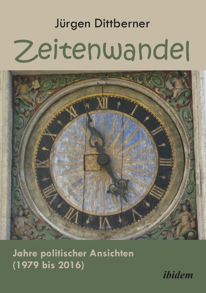 Zeitenwandel, Taschenbuch von Jürgen Dittberner, Ibidem, 9783838210247