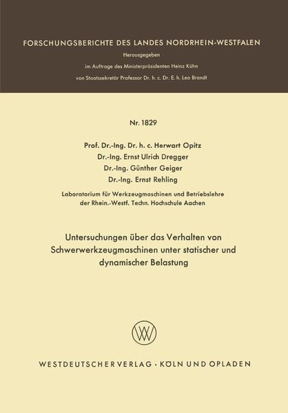 Produktbild: Untersuchungen &uuml;ber das Verhalten von Schwerwerkzeugmaschinen unter statischer und dynamischer Belastung
