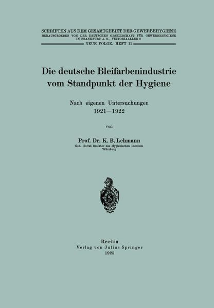 Produktbild: Die deutsche Bleifarbenindustrie vom Standpunkt der Hygiene