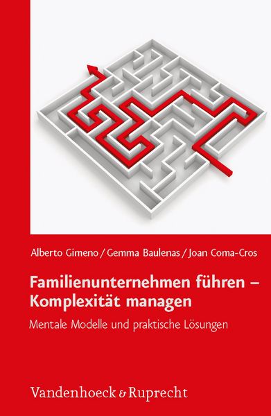 Produktbild: Familienunternehmen f&uuml;hren - Komplexit&auml;t managen