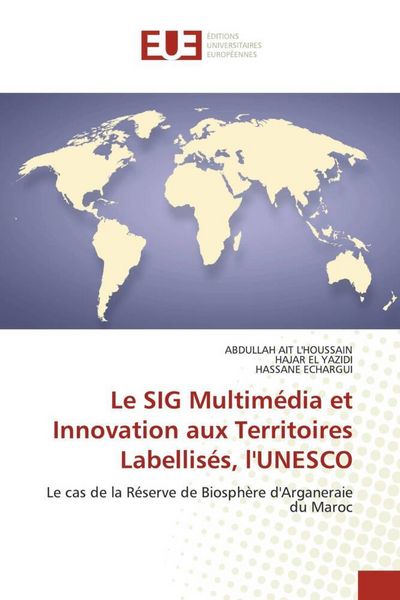 Produktbild: Le SIG Multim&eacute;dia et Innovation aux Territoires Labellis&eacute;s, l'UNESCO