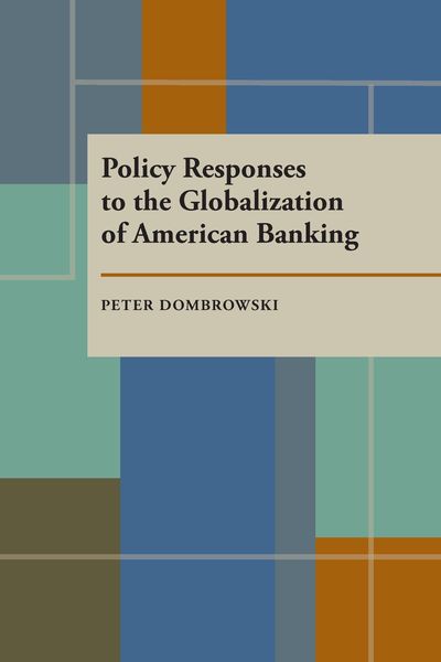 Produktbild: Policy Responses to the Globalization of American Banking