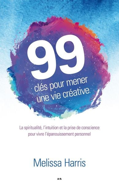 Produktbild: 99 cles pour mener une vie creative