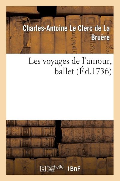Produktbild: Les voyages de l'amour, ballet