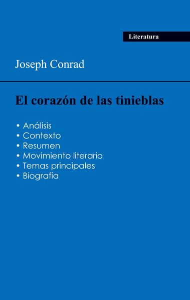 Produktbild: Aprob&eacute;is todos tus ex&aacute;menes de 2024: An&aacute;lisis de la novela El coraz&oacute;n de las tinieblas de Joseph Conrad