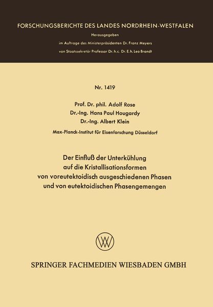 Produktbild: Der Einflu&szlig; der Unterk&uuml;hlung auf die Kristallisationsformen von voreutektoidisch ausgeschiedenen Phasen und von eutektoidischen Phasengemengen