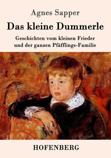 Das kleine Dummerle, Taschenbuch von Agnes Sapper, Hofenberg, 9783861997993