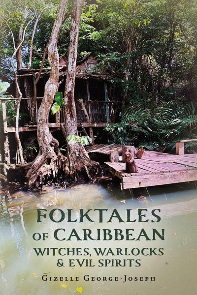 Produktbild: Folktales of Caribbean Witches, Warlocks and Evil Spirits