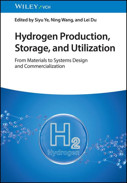 Produktbild: Hydrogen Production, Storage, and Utilization