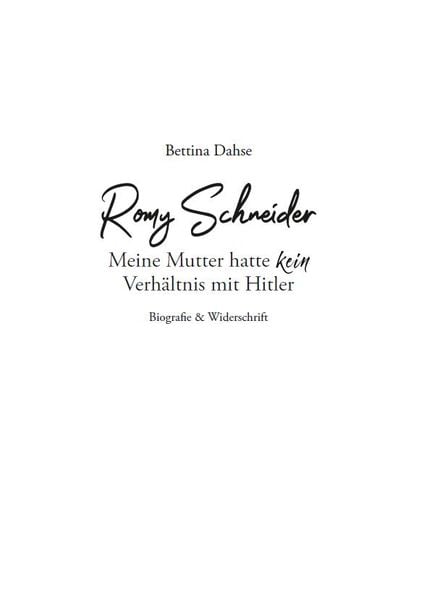 Produktbild: Romy Schneider Meine Mutter hatte k e i n Verh&auml;ltnis mit Hitler