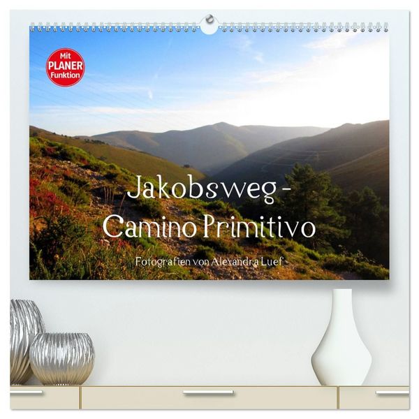 Produktbild: Jakobsweg - Camino Primitivo (hochwertiger Premium Wandkalender 2027 DIN A2 quer), Kunstdruck in Hochglanz