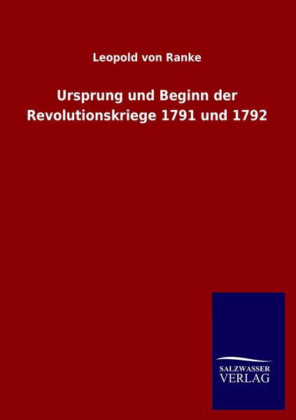 Produktbild: Ursprung und Beginn der Revolutionskriege 1791 und 1792