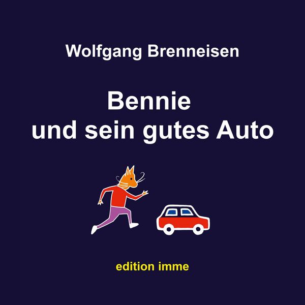 Produktbild: Bennie und sein gutes Auto