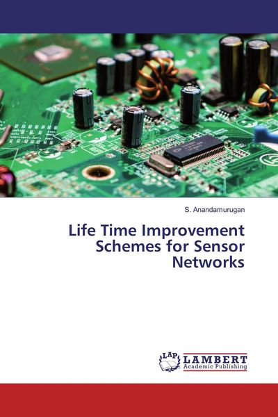 Produktbild: Life Time Improvement Schemes for Sensor Networks