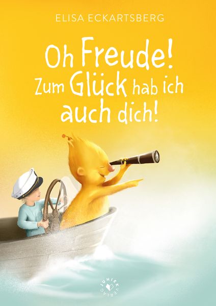 Produktbild: Oh Freude! Zum Glück hab ich auch dich!