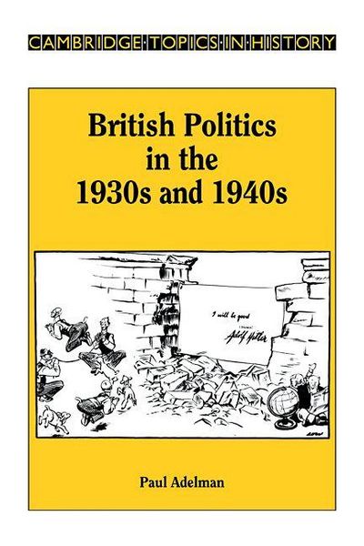 Produktbild: British Politics in the 1930s and 1940s