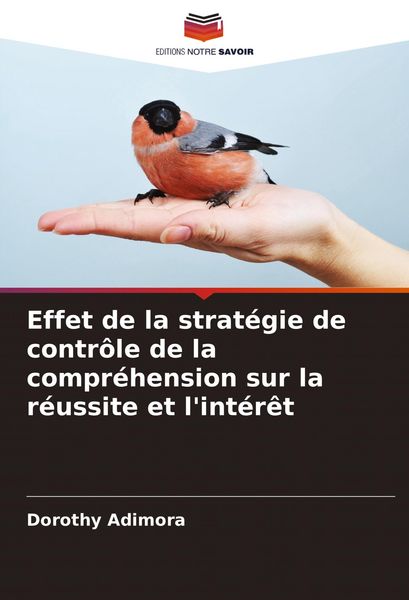 Produktbild: Effet de la strat&eacute;gie de contr&ocirc;le de la compr&eacute;hension sur la r&eacute;ussite et l'int&eacute;r&ecirc;t