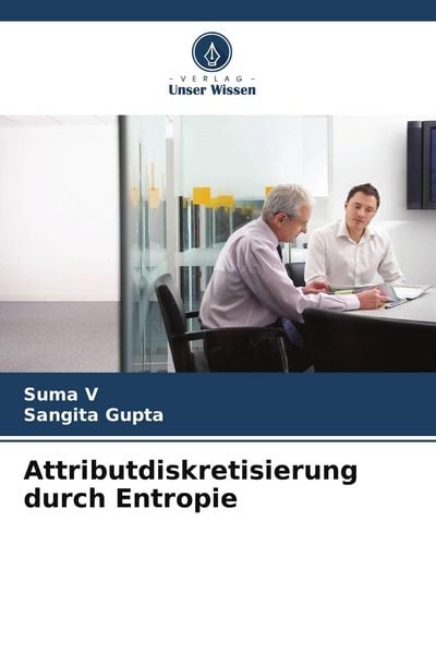 Produktbild: Attributdiskretisierung durch Entropie
