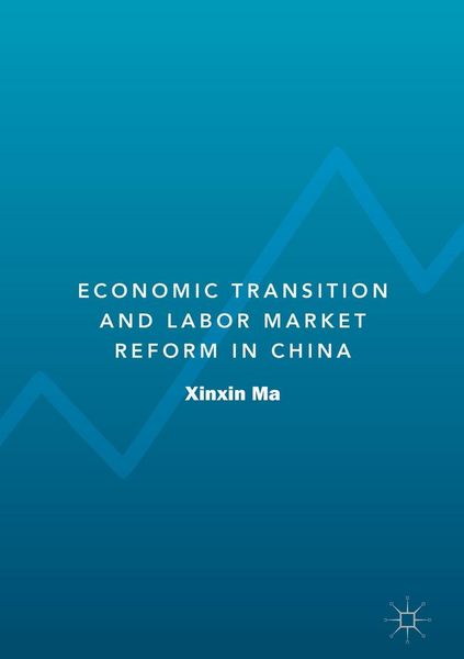 Produktbild: Economic Transition and Labor Market Reform in China