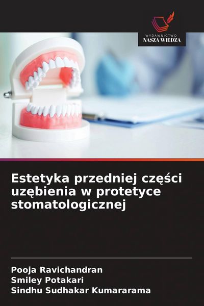 Produktbild: Estetyka przedniej cz&iquest;&iquest;ci uz&iquest;bienia w protetyce stomatologicznej