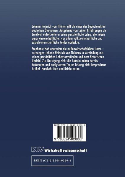 Produktbild: Johann Heinrich von Th&uuml;nen (1783&ndash;1850) und seine au&szlig;enwirtschaftlichen Untersuchungen