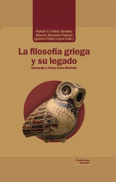 Produktbild: La filosof&iacute;a griega y su legado