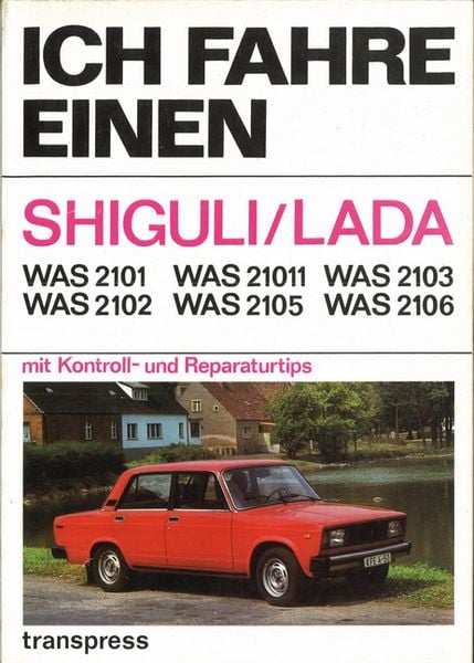 Produktbild: Ich fahre einen SHIGULI/LADA