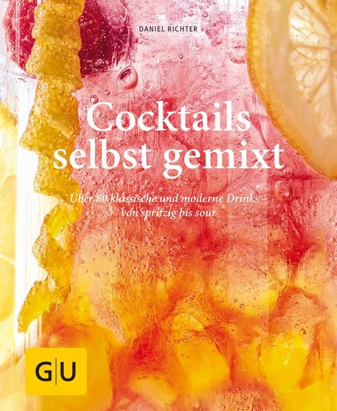 Produktbild: Cocktails selbst gemixt