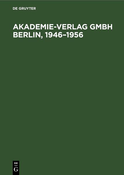 Produktbild: Akademie-Verlag GmbH Berlin, 1946&ndash;1956