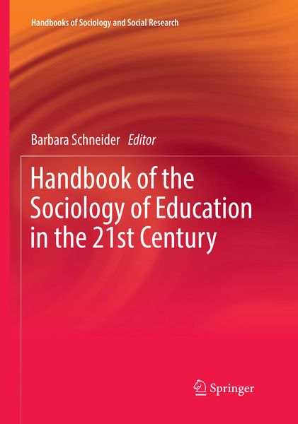 Produktbild: Handbook of the Sociology of Education in the 21st Century