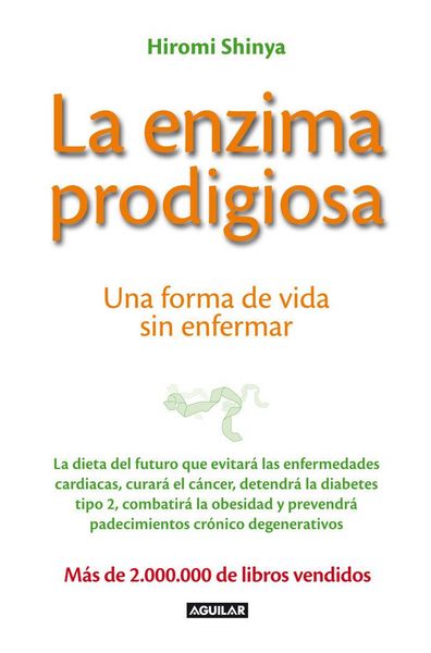 Produktbild: La enzima prodigiosa : una forma de vida sin enfermar