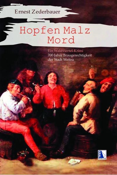 Produktbild: Hopfen Malz Mord Ein Waldviertel-Krimi