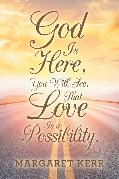 Produktbild: God Is Here, You Will See, That Love Is a Possibility.