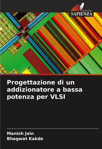 Produktbild: Progettazione di un addizionatore a bassa potenza per VLSI