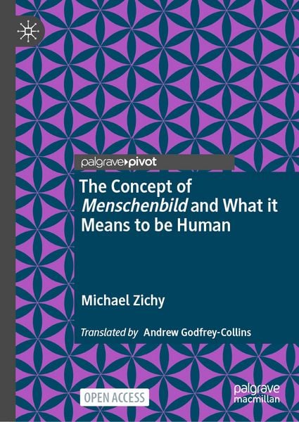 Produktbild: The Concept of Menschenbild and What it Means to be Human