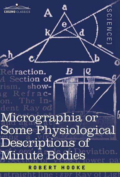 Produktbild: Micrographia or Some Physiological Descriptions of Minute Bodies