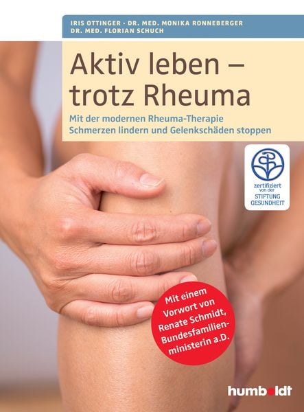 Aktiv leben - trotz Rheuma, Geheftet von Iris Ottinger,med. Monika Ronneberger,med. Florian Schuch, Schlütersche Verlag, 978-3-89993-871-5