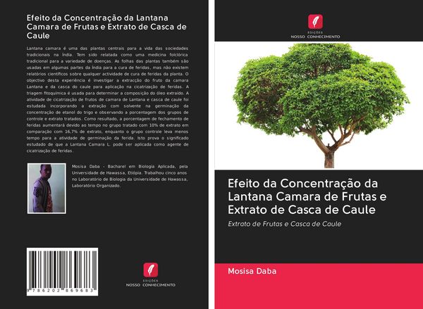 Produktbild: Efeito da Concentra&ccedil;&atilde;o da Lantana Camara de Frutas e Extrato de Casca de Caule
