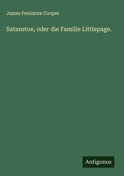 Produktbild: Satanstoe, oder die Familie Littlepage.