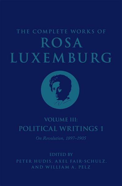 Produktbild: The Complete Works of Rosa Luxemburg Volume III