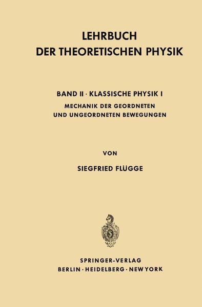 Lehrbuch Der Theoretischen Physik, Taschenbuch von Siegfried Flügge, Springer Berlin, 9783642492327