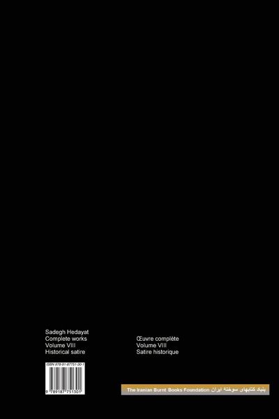 Produktbild: Complete Works of Sadegh Hedayat - Volume VIII - Historical Satire