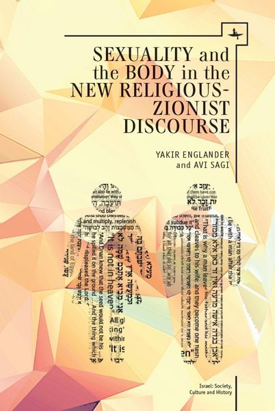 Produktbild: Sexuality and the Body in New Religious Zionist Discourse